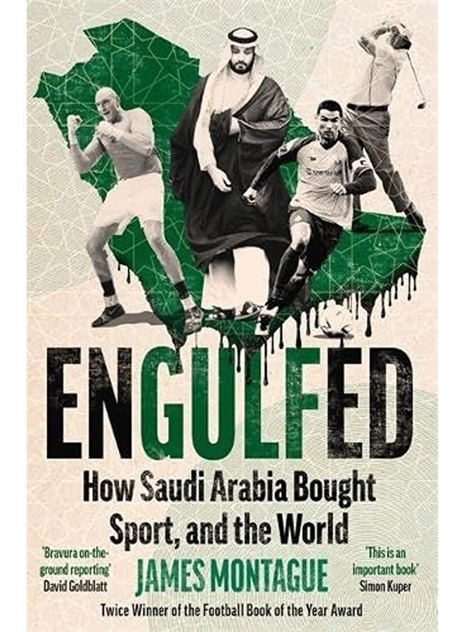 Engulfed: How Saudi Arabia Bought Sport, and the World