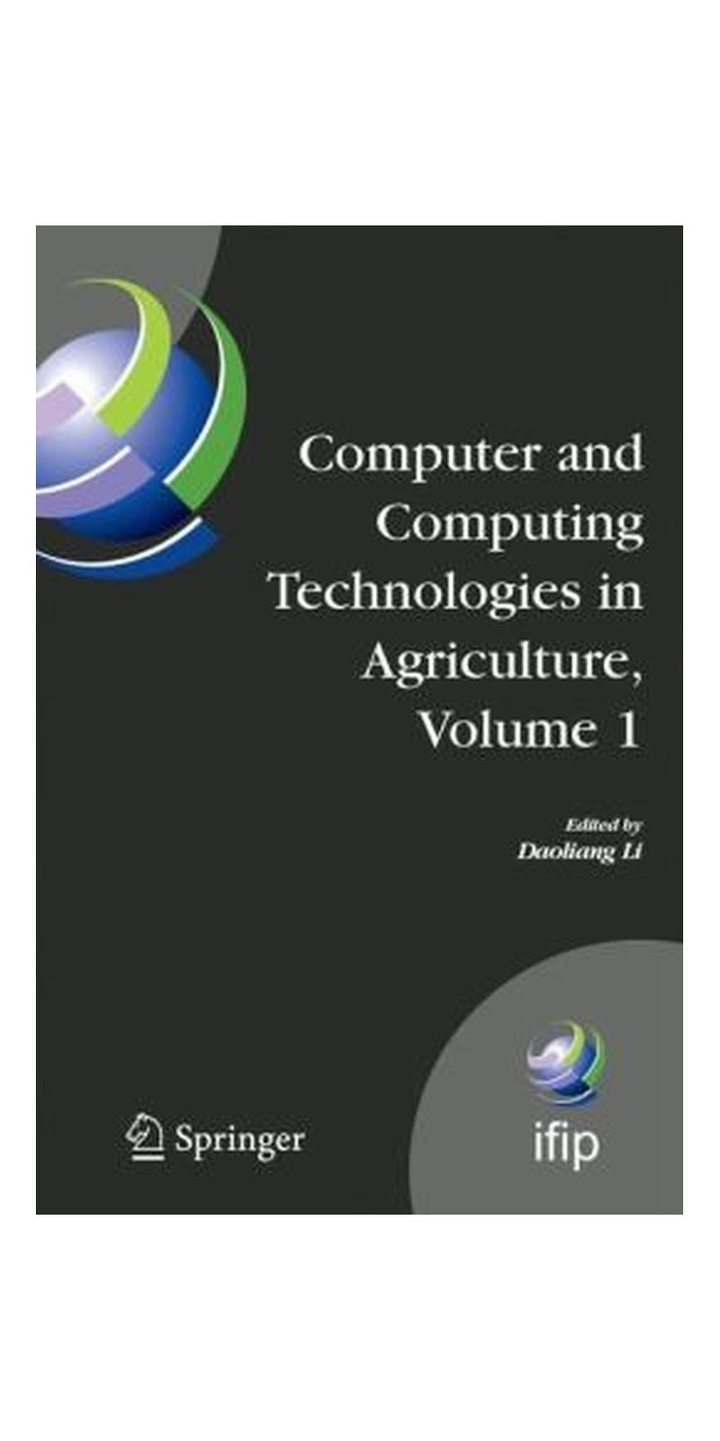 Computer And Computing Technologies In Agriculture First Ifip Tc 12 International Conference On Computer And Computing Technologies In Agriculture Ccta 2007 Wuyishan China August 1820 2007 | Paperback | Published by Springer - Image 2