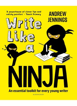Write Like a Ninja: An essential toolkit for every young writer - pzsku/Z62ECFDE402446B826F28Z/45/_/1727803962/a90ab9a3-b556-4a63-bfcb-7a24aad08cd9
