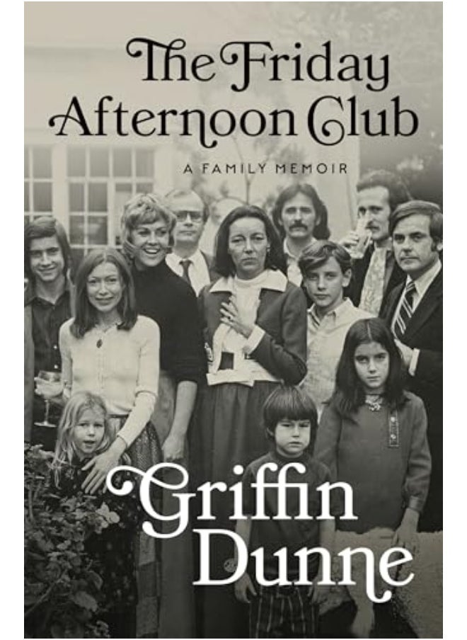 The Friday Afternoon Club A Family Memoir 