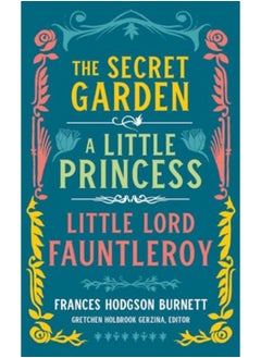 Frances Hodgson Burnett The Secret Garden A Little Princess Little Lord Fauntleroy Loa 323 