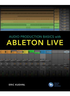 Audio Production Basics with Ableton Live