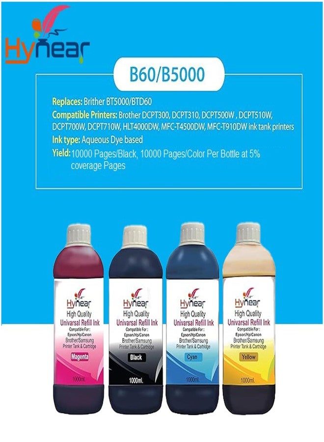 Hynear BTD60Bk/BT5000 Inkjet Refill Ink Suitable for DCP-T300, DCP-T500w, DCP-T700w, MFC-T800w, HL-T4000DW, DCP-T220, DCP-T420w, DCP-T510w Printers (1000ml X 1Bottle/Black & 1000ml X 3 Bottle/Colors) - Image 2