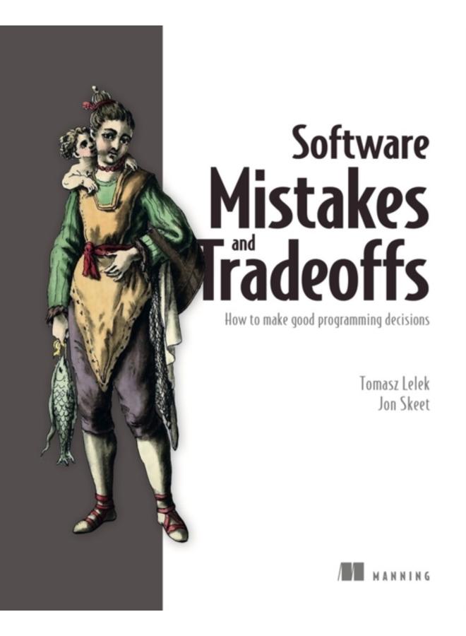 Software Mistakes and Tradeoffs