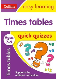 Times Tables Quick Quizzes Ages 7-9: Ideal for Home Learning