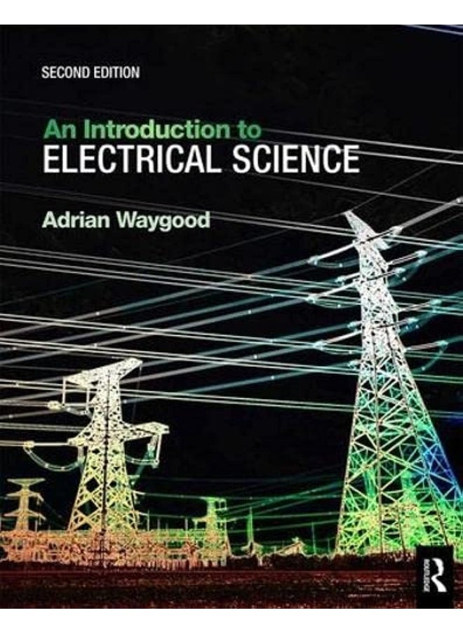 An Introduction to Electrical Science 