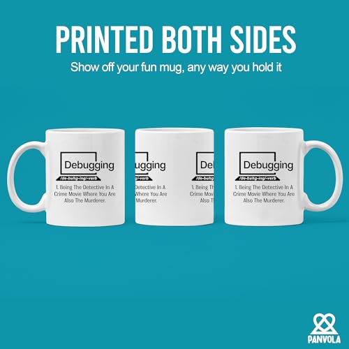 Panvola Debugging Funny Quote Coffee Mug for Programmer Computer Programming Engineering Coder IT Ceramic Cup (11 oz) - Image 3