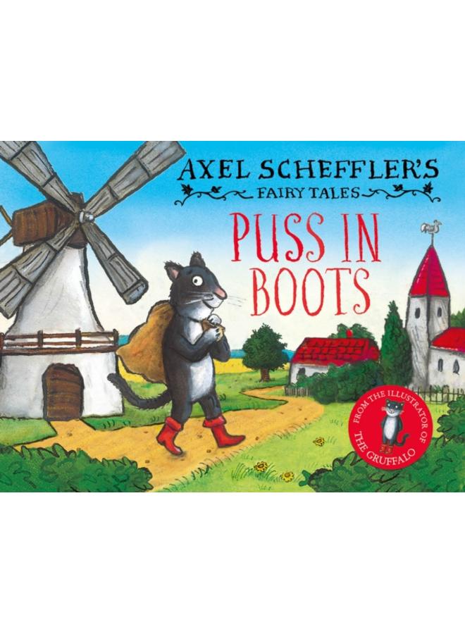 Axel Scheffler's Fairy Tales: Puss In Boots 