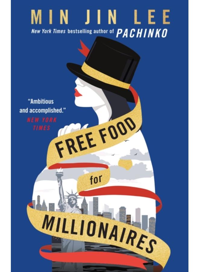Free Food for Millionaires 