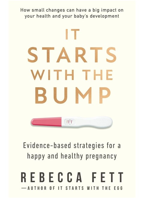 It Starts with the Bump: Evidence-Based Strategies for a Happy and Healthy