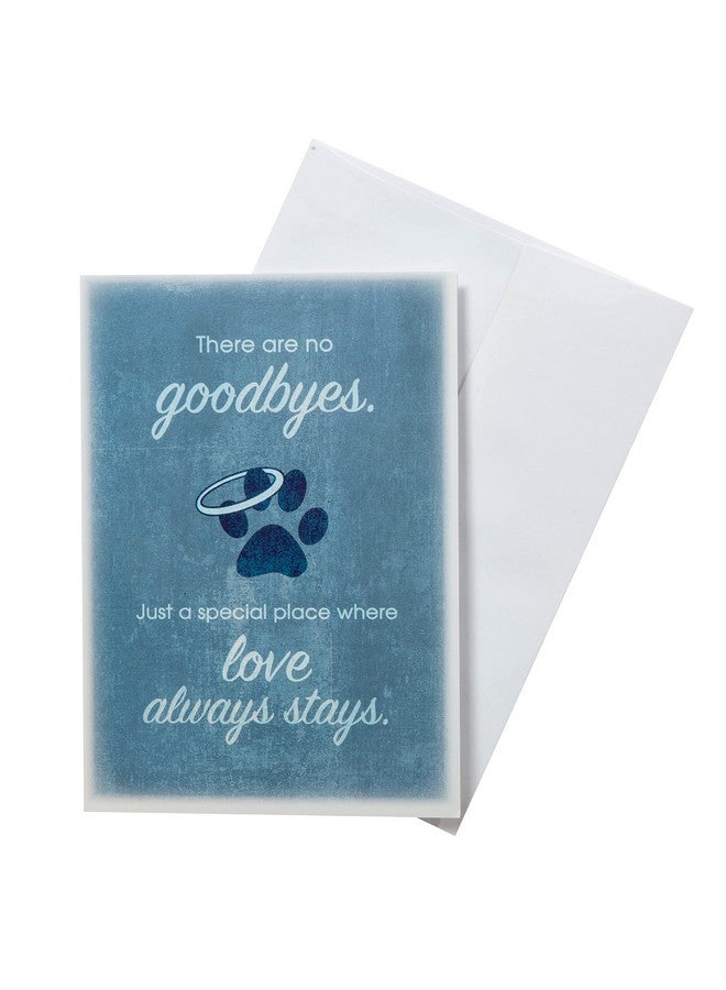 Dog Speak There Are No Goodbyes. Just A Special Place Where Love Always Stays. Death Loss Of Pet Sympathy Card  - Image 1