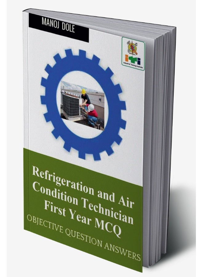 Refrigeration and Air Condition Technician First Year MCQ : Objective Question Answers - Image 1
