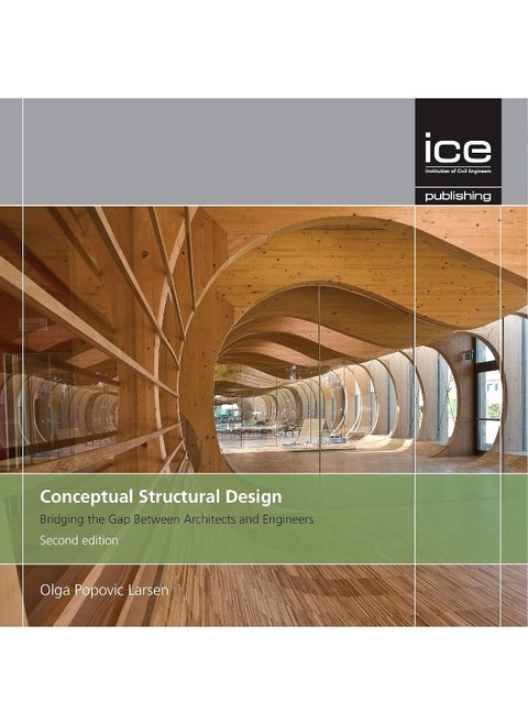 Conceptual Structural Design: Bridging the gap between architects and engineers