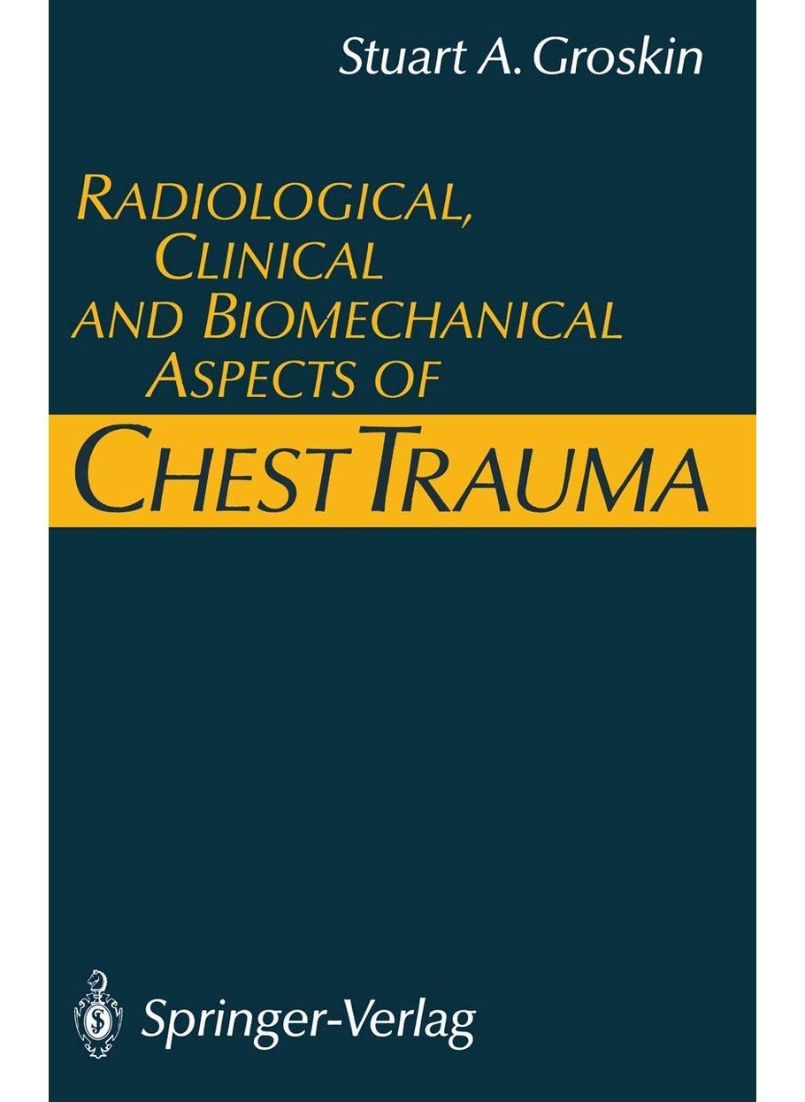 Radiological, Clinical and Biomechanical Aspects of Chest Trauma 