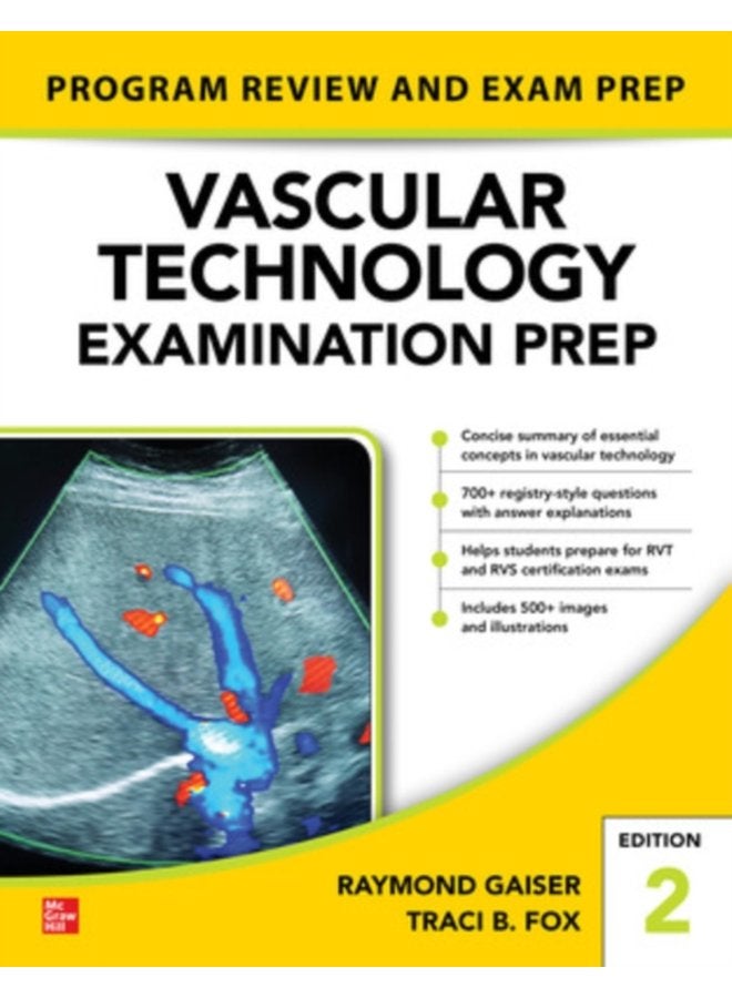 Vascular Technology Examination PREP Second Edition - Paperback