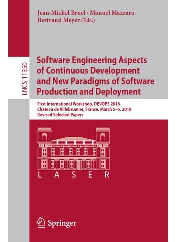 Software Engineering Aspects of Continuous Development and New Paradigms of Software Production and Deployment: First International Workshop, DEVOPS 2018, Chateau de Villebrumier, France, March 5-6, 2018, Revised Selected Papers - pzsku/Z63300C1C2AF72B58A722Z/45/1749025412/360f2fd5-ec28-4ffd-b23e-1eaeb036ea1f