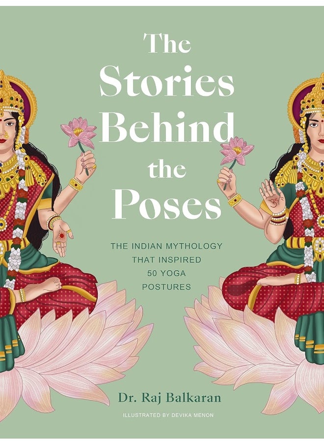 null - The Stories Behind the Poses: The Indian mythology that inspired 50 yoga postures - Image 1