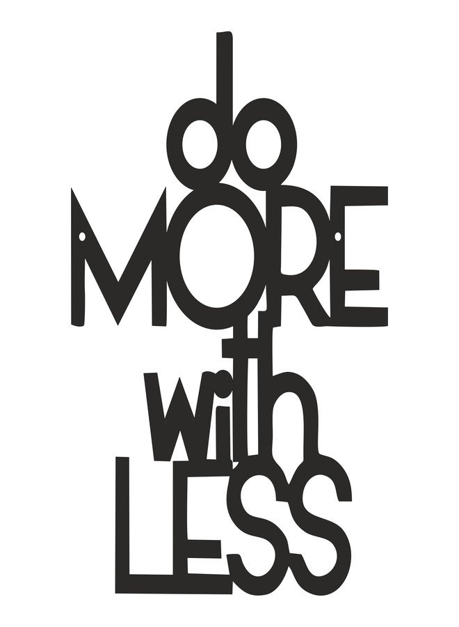 Mad Masters Do More with Less Motivational Quote Text Decorative Wall Art - Wooden Hanging for Room, Wall Decoration and Home Decor - 15 Inch x 11.5 Inch - Image 1