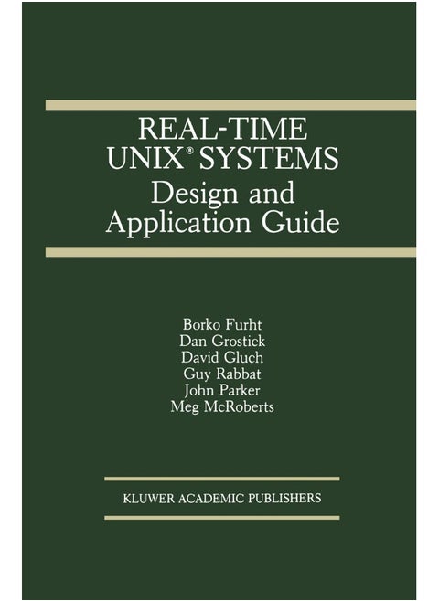 Real-Time UNIX® Systems: Design and Application Guide