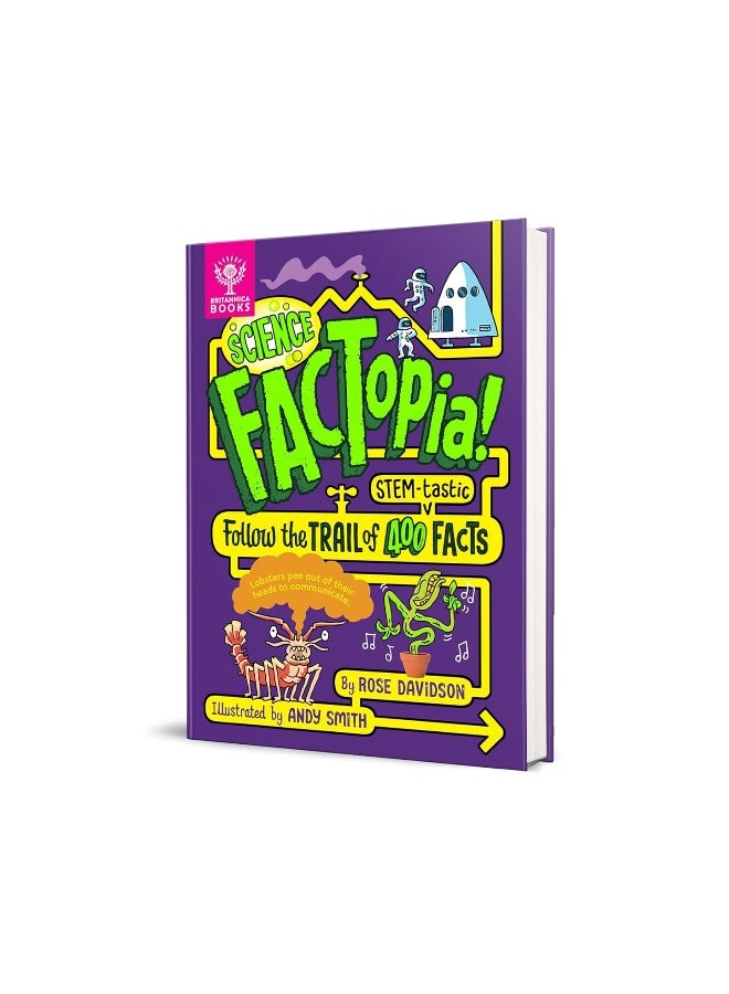 Science FACTopia!: Follow the Trail of 400 STEM-tastic facts! [Britan - Image 2