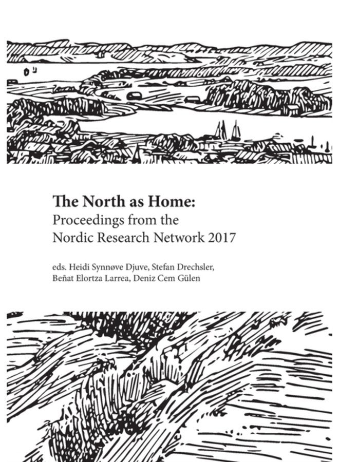 The North as Home Proceedings from the Nordic Research Network 2017 - Paperback