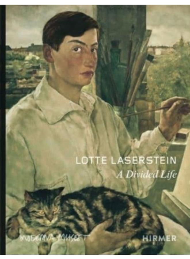 Lotte Laserstein : A divided life 