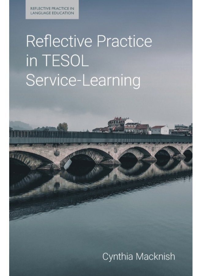 Reflective Practice in TESOL Service Learning - Paperback