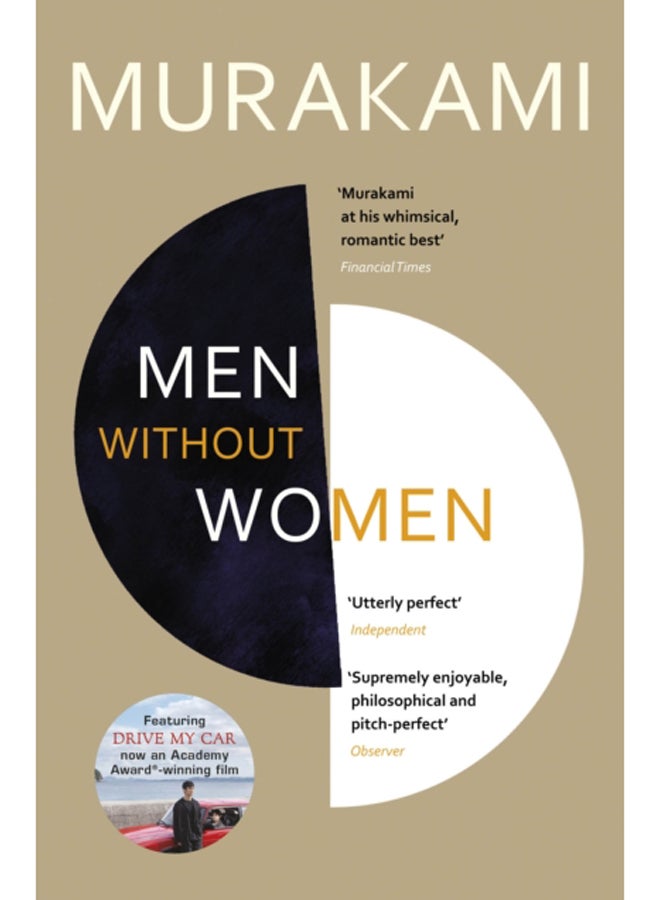 Men Without Women : FEATURING THE SHORT STORY THAT INSPIRED OSCAR-WINNING FILM DRIVE MY CAR
