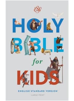 ESV Holy Bible for Kids, Large Print - pzsku/Z6349638E4CCD06B59F62Z/45/_/1721460006/e4d93d03-65f4-4759-95b2-d2bc9da62234