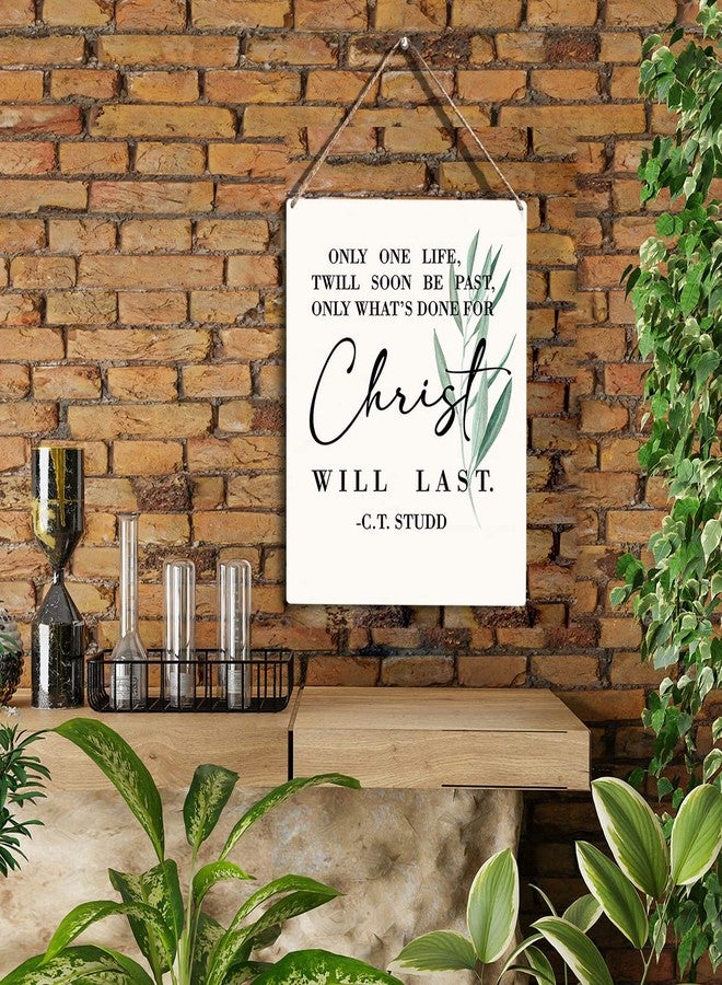 YCYD Christian Wall Art Only One Life Twill Soon Be Past Only What's Done For Christ Will Last Wooden Hanging Sign Religious Bible Verse Wall Art Home Office Bedroom Living Room Decor 8 x 10 Inches - Image 2