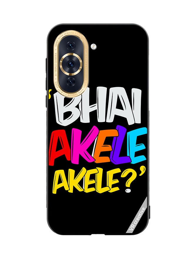 VR CREATIVE Protective Case Cover For Huawei Nova 10 Bhai Akele Akele Design Multicolour - Image 1
