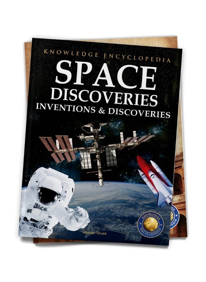 Inventions & Discoveries - Space Discoveries: Knowledge Encyclopedia For Children  - Image 1