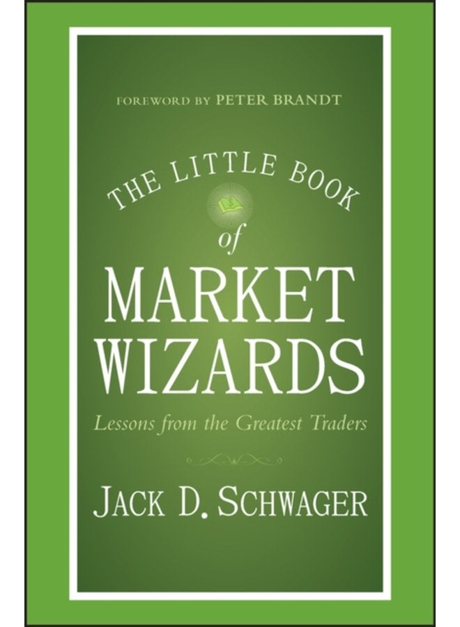 The Little Book of Market Wizards Lessons from the Greatest Traders - Hardback