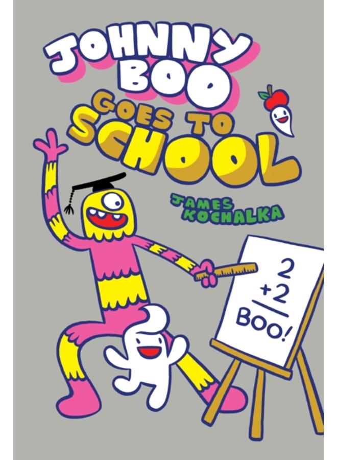 Johnny Boo Goes to School : Johnny Boo Book 13 