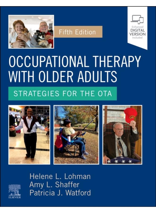 Occupational Therapy with Older Adults : Strategies for the OTA