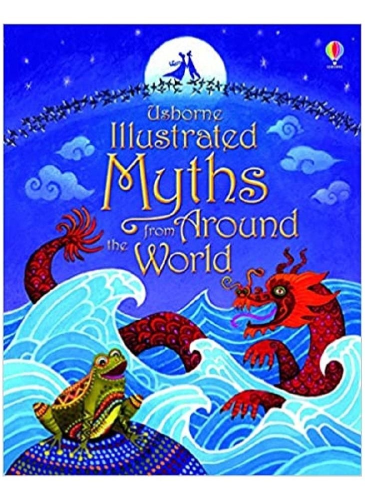 ILLUSTRATED MYTHS FROM AROUND THE WORLD 
