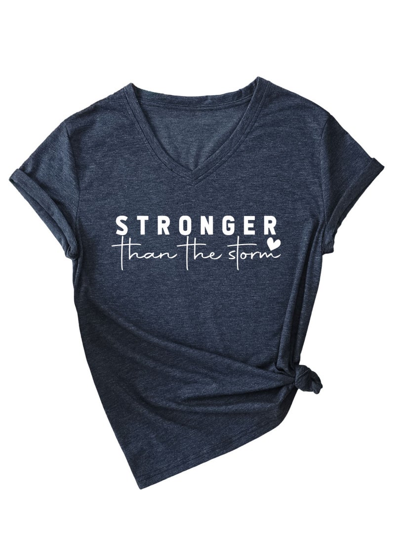 Stronger Than The Storm V Neck Short Sleeve Top Inspirational Positive Quotes Graphic Shirt - Image 1