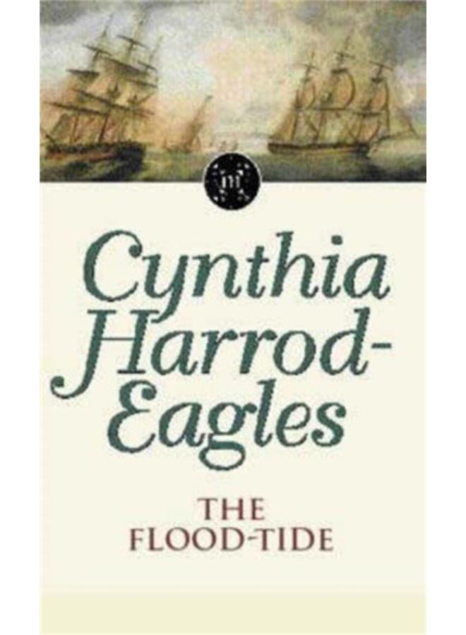 The Flood-Tide : The Morland Dynasty, Book 9 