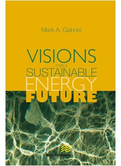 Visions for a Sustainable Energy Future 