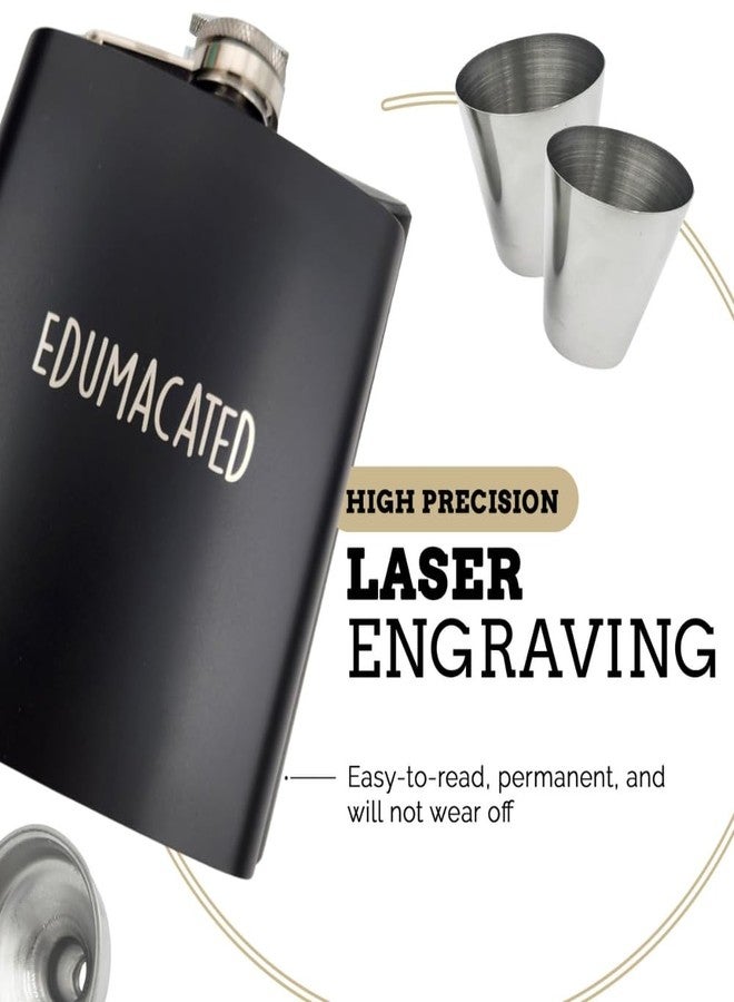 Pretty Inappropriate College Graduation Gifts Men 2025, Masters Degree Graduation Gifts, Funny Grad 2025 Present, Adult Graduate Gift Men, Brother Grads Gifts, Nurse Grads Gifts for Women, Edumacated Funny Flask - Image 2