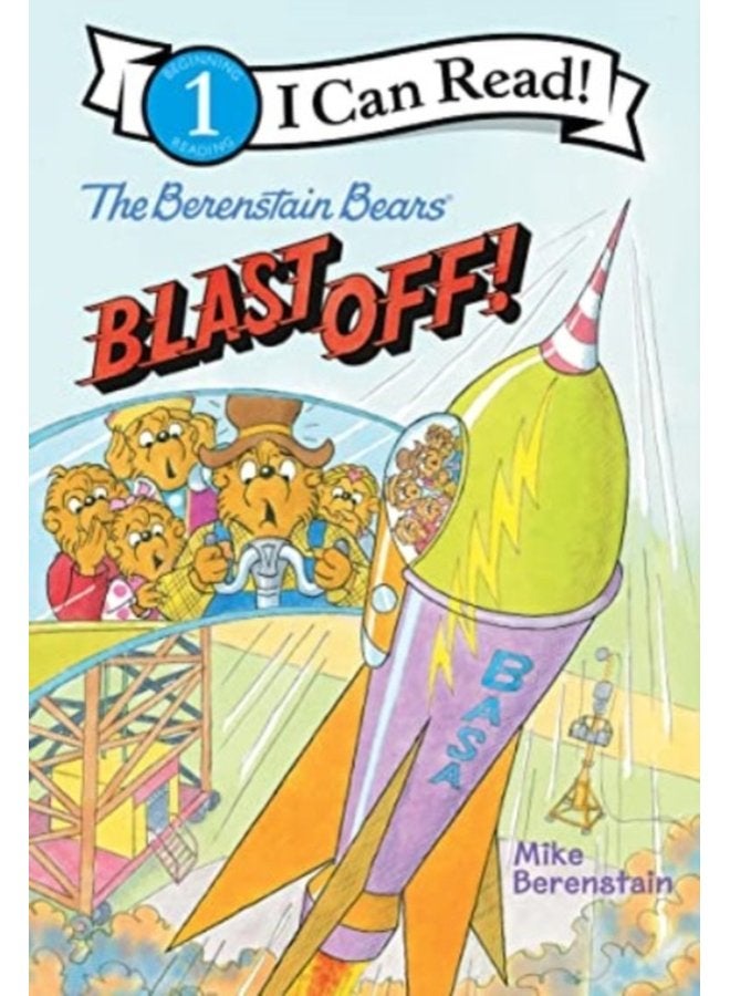 The Berenstain Bears Blast Off - Hardback