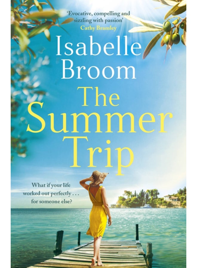 The Summer Trip : escape to sun-soaked Corfu with this must-read romance 
