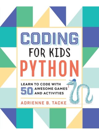 Coding for Kids: Python: Learn to Code with 50 Awesome Games and Activities - pzsku/Z636A1B481F52B60FD40BZ/45/1744797882/fbb53b6b-1886-4ad8-ba61-4aff0b4d066e
