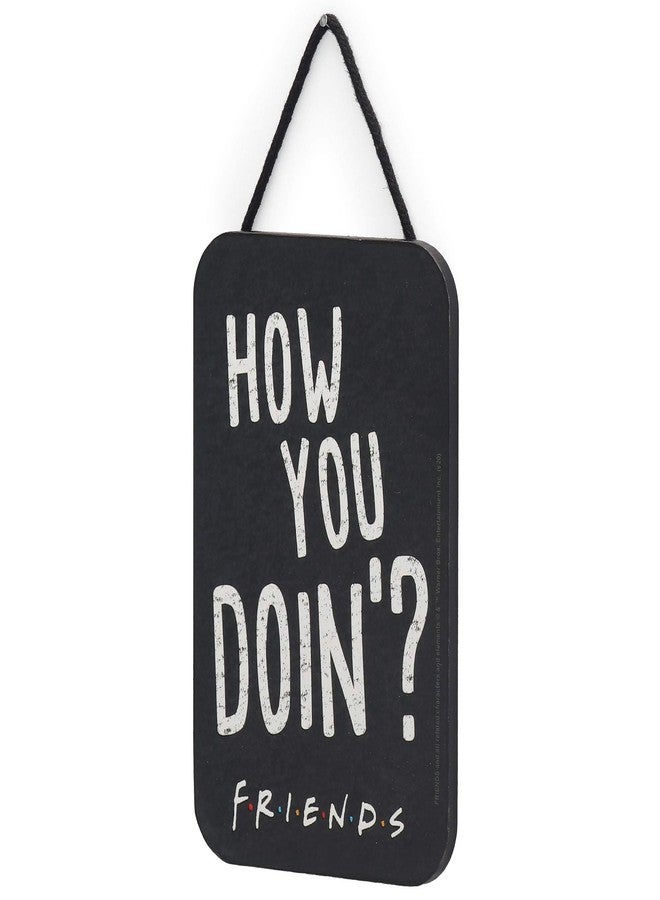 Open Road Brands Friends TV Series - How You Doin' Hanging Wood Wall Decor - Fun Sign for Any Friends Fan - Image 2