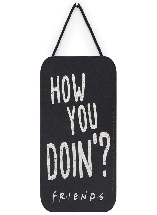 Open Road Brands Friends TV Series - How You Doin' Hanging Wood Wall Decor - Fun Sign for Any Friends Fan - Image 1