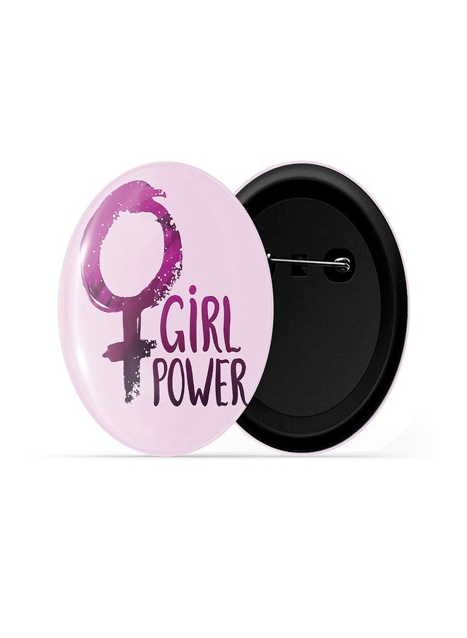 dhcrafts Pink Color Pin Badges Quotes Girl Power D2 Glossy Finish Design Pack of 1 - Image 2
