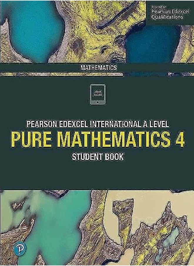 null - Pearson Edexcel International A Level Mathematics Pure 4 Mathematics Student Book - Image 1