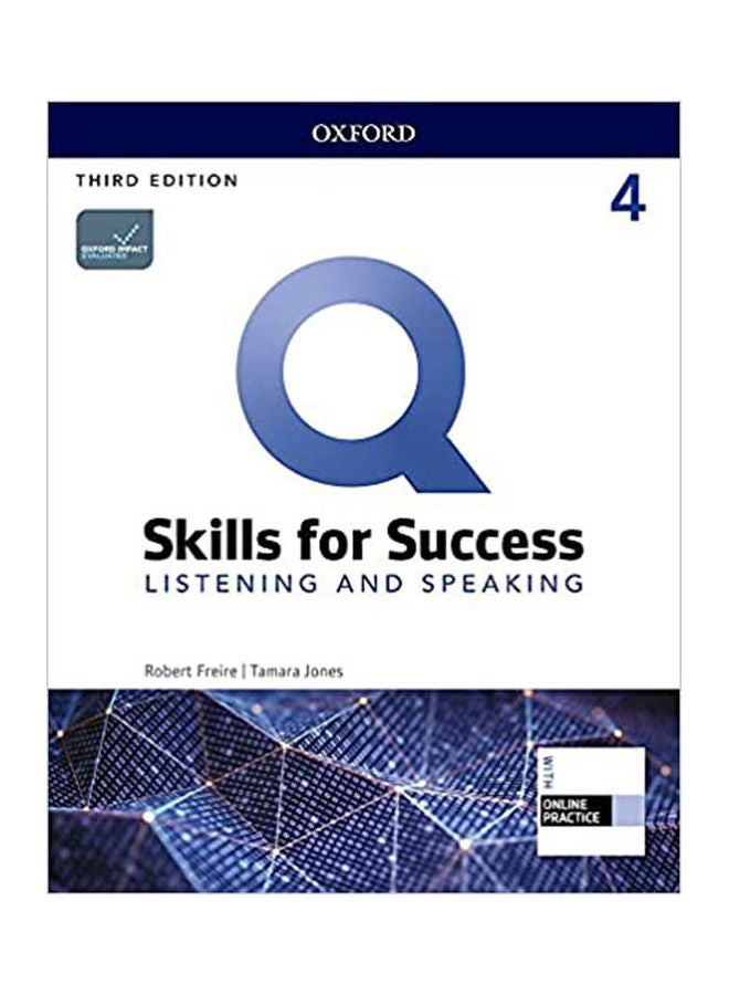 Q: Skills for Success: 3rd Edition - Listening and Speaking Level 4 Student Book with iQ Online (3rd)
