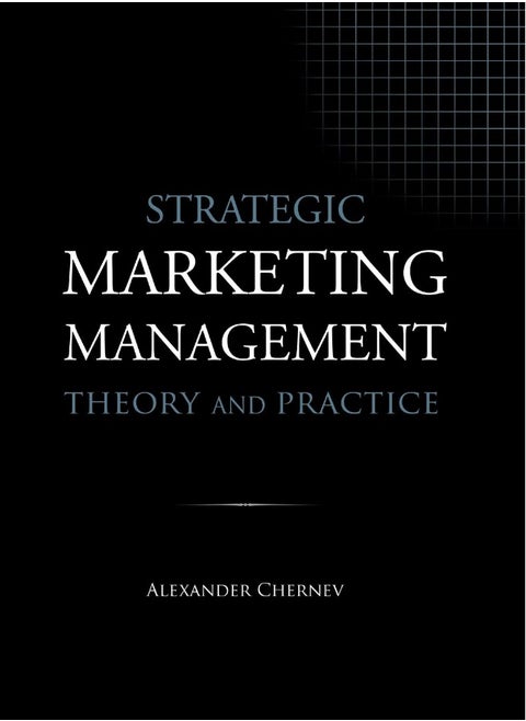 Strategic Marketing Management - Theory and Practice