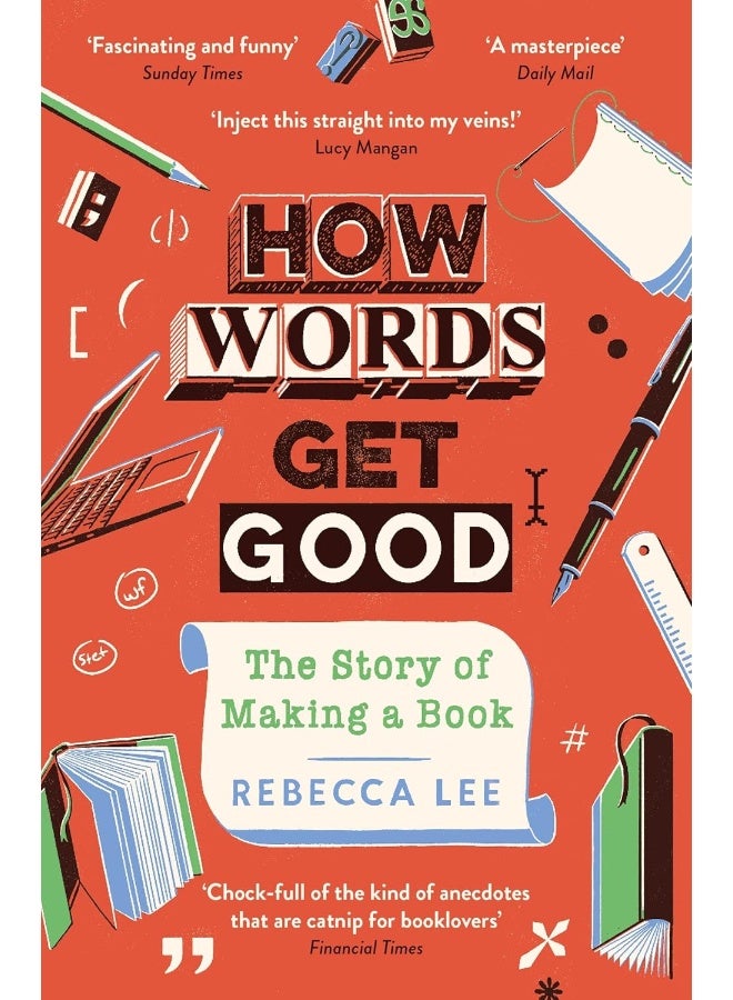 How Words Get Good: The Story of Making a Book - Image 2